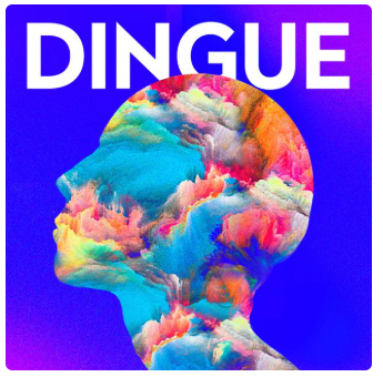 Podcast Dingue
